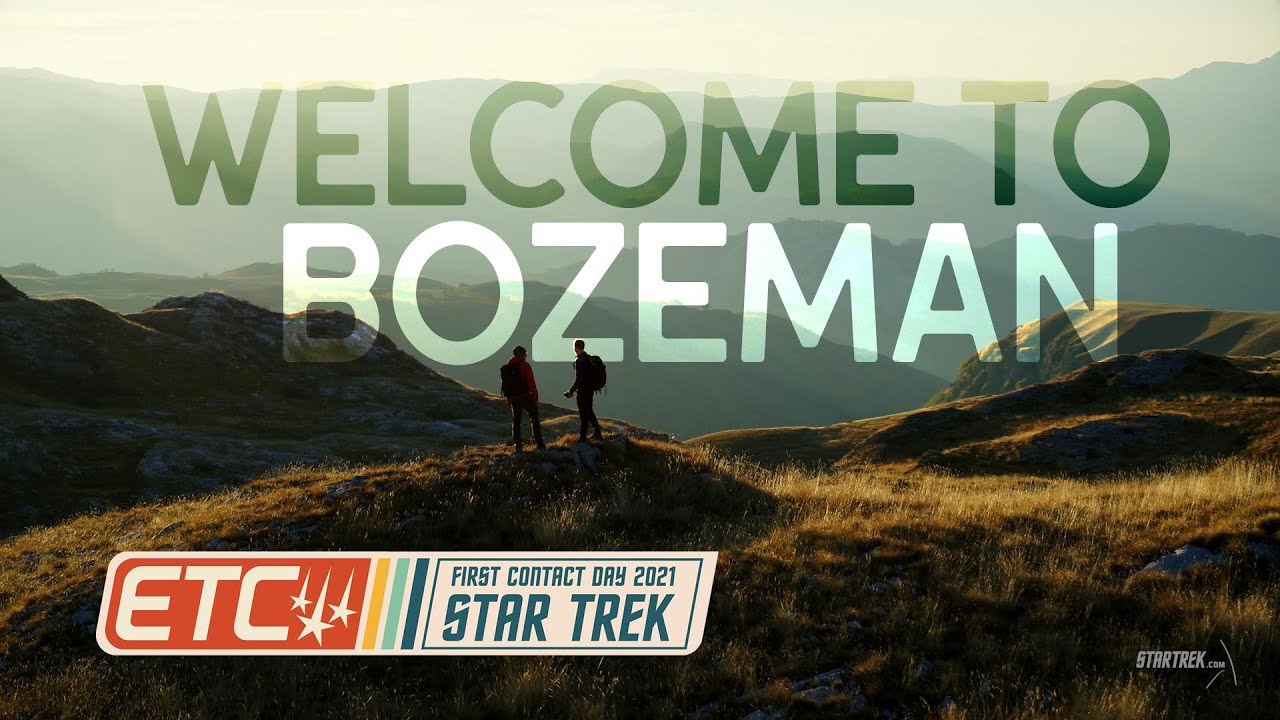 Welcome to Bozeman, Montana - I Hate Star Trek